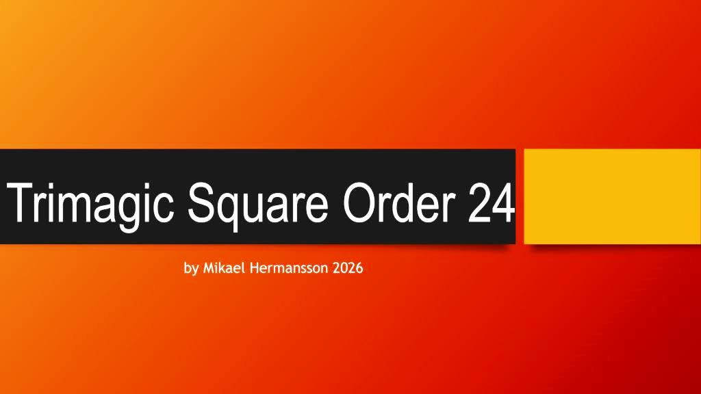 Trimagic Square