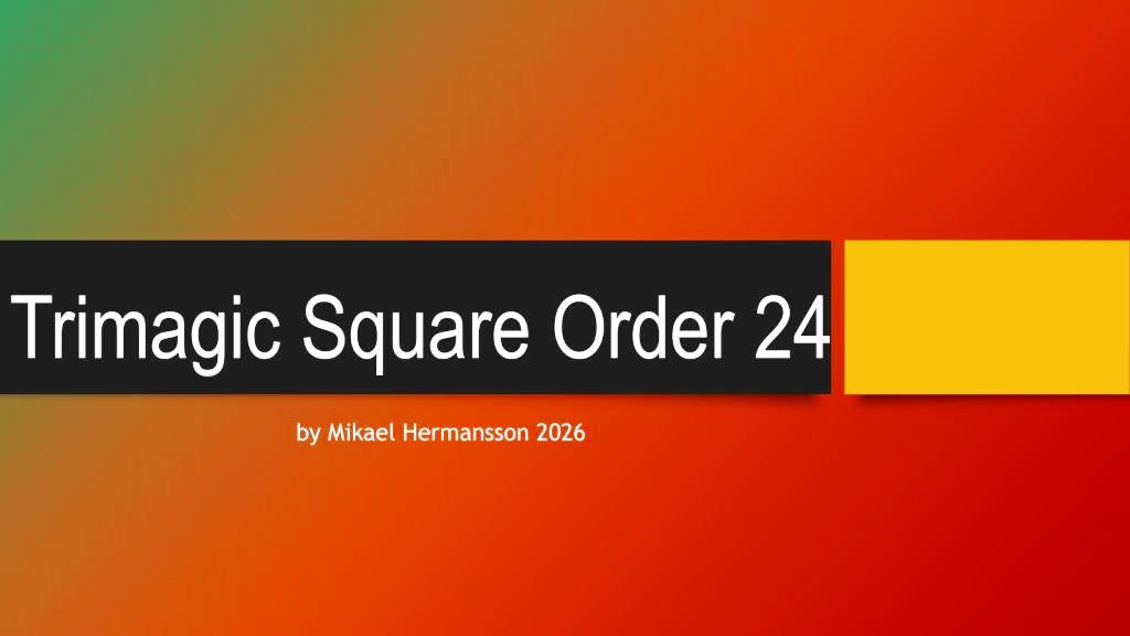 Trimagic Square