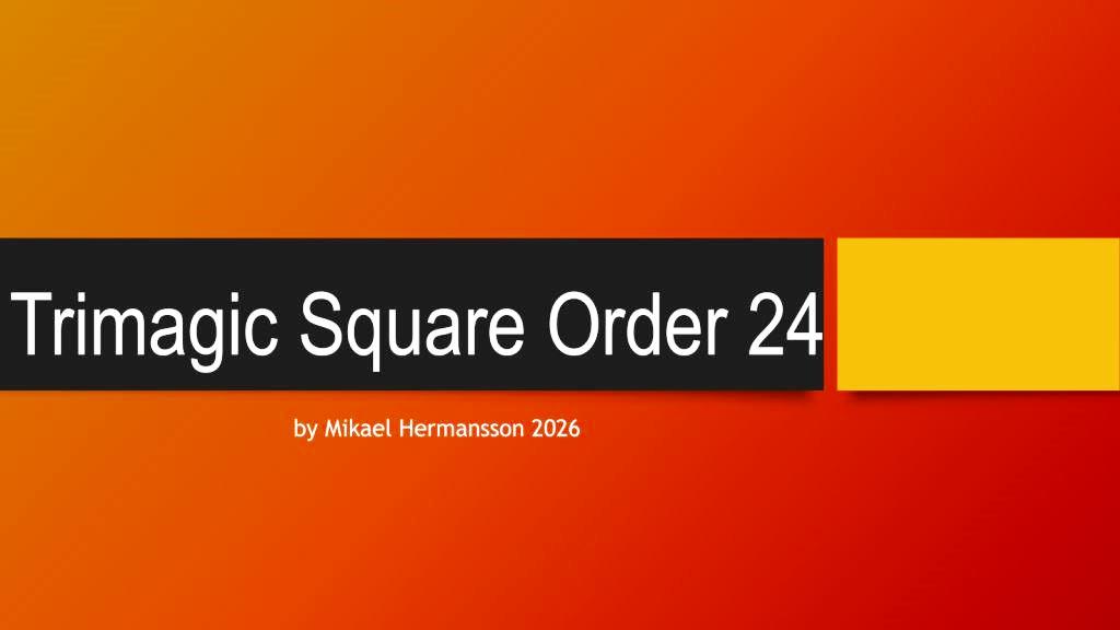 Trimagic Square